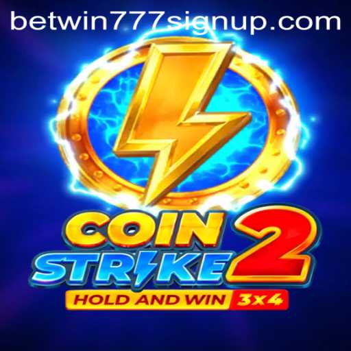 An In-depth Guide to CoinStrike2 and BetWin777 Sign Up