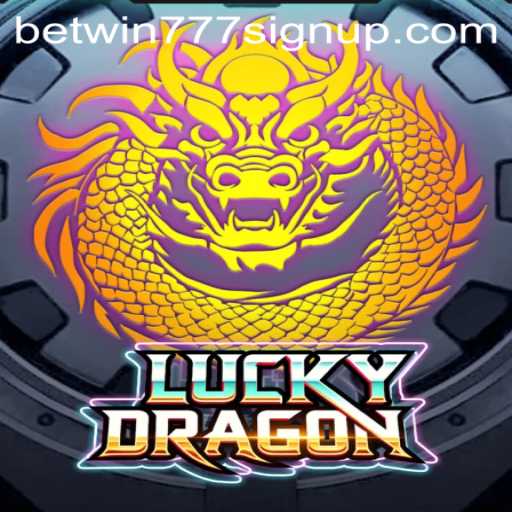 Exploring the Exciting World of LuckyDragon and Betwin777 Sign Up
