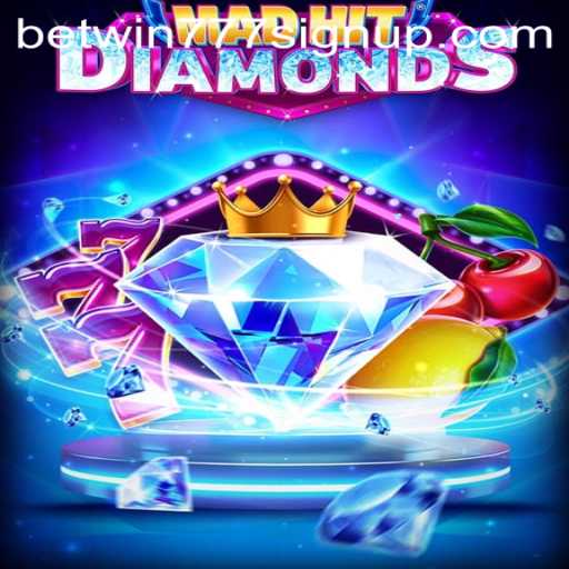 Discover the Thrilling World of MadHitDiamonds and BetWin777 Sign Up