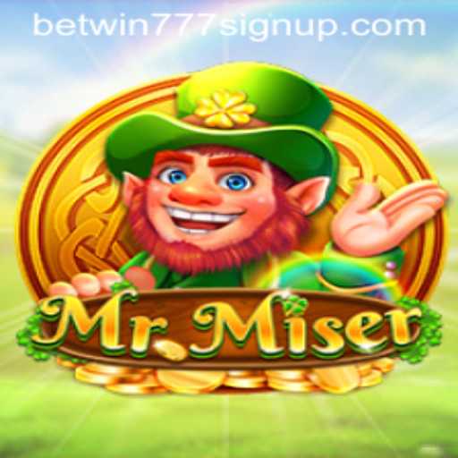 Explore the Exciting World of MrMiser and BetWin777 Sign Up