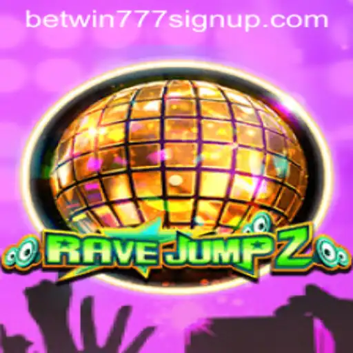 Dive into the Exciting World of RaveJump2 and the Thrills of BetWin777