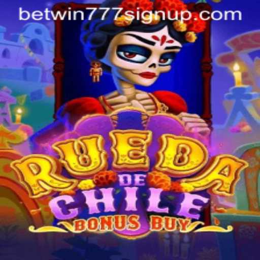 Discover the Excitement of RuedaDeChileBonusBuy and Betwin777 Sign Up